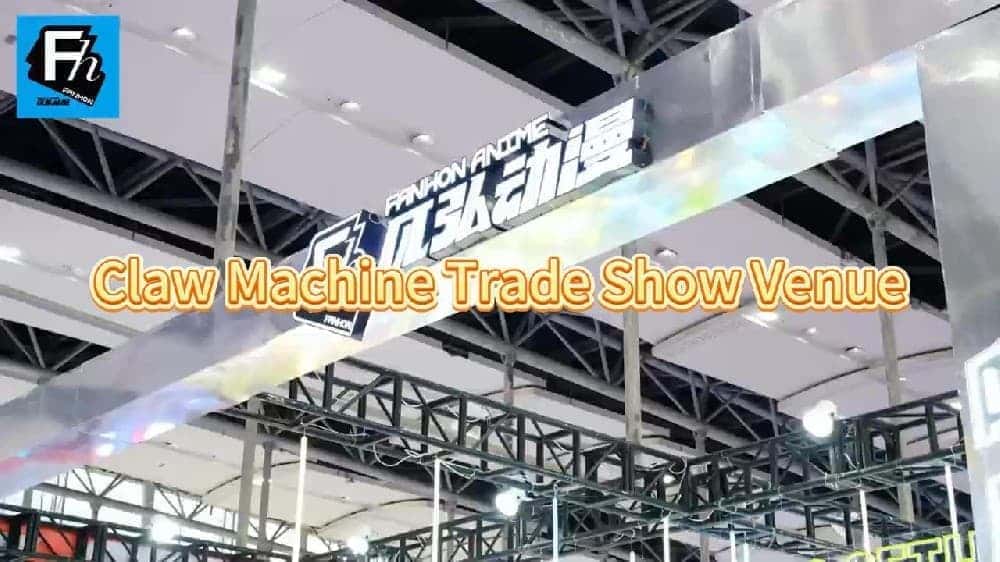 Global Claw Machine Trade Shows | Meet Fanhong at International Arcade Exhibitions